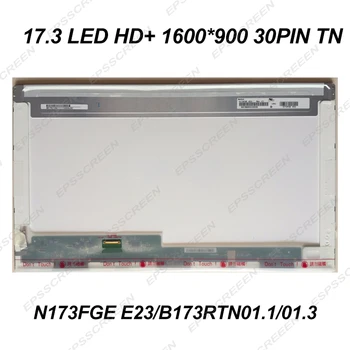 NOVO zamenjajte prenosni matrični LED LCD ZASLON N173FGE E23 B173RTN01.0 B173RTN01.3 HD+ 1600*900 30 PIN ZASLON 97485